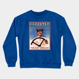 Israel, Poster. Travel With Egged, Circa 1935 Crewneck Sweatshirt